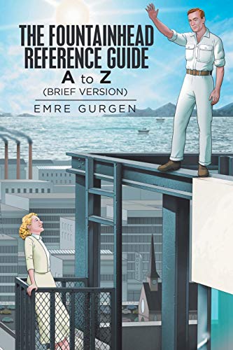 The Fountainhead Reference Guide: A to Z
