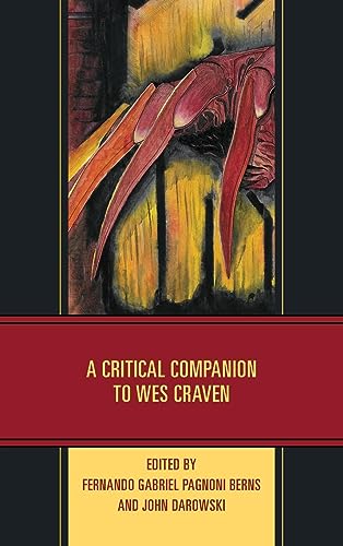 A Critical Companion to Wes Craven (Critical Companions to Contemporary Directors)