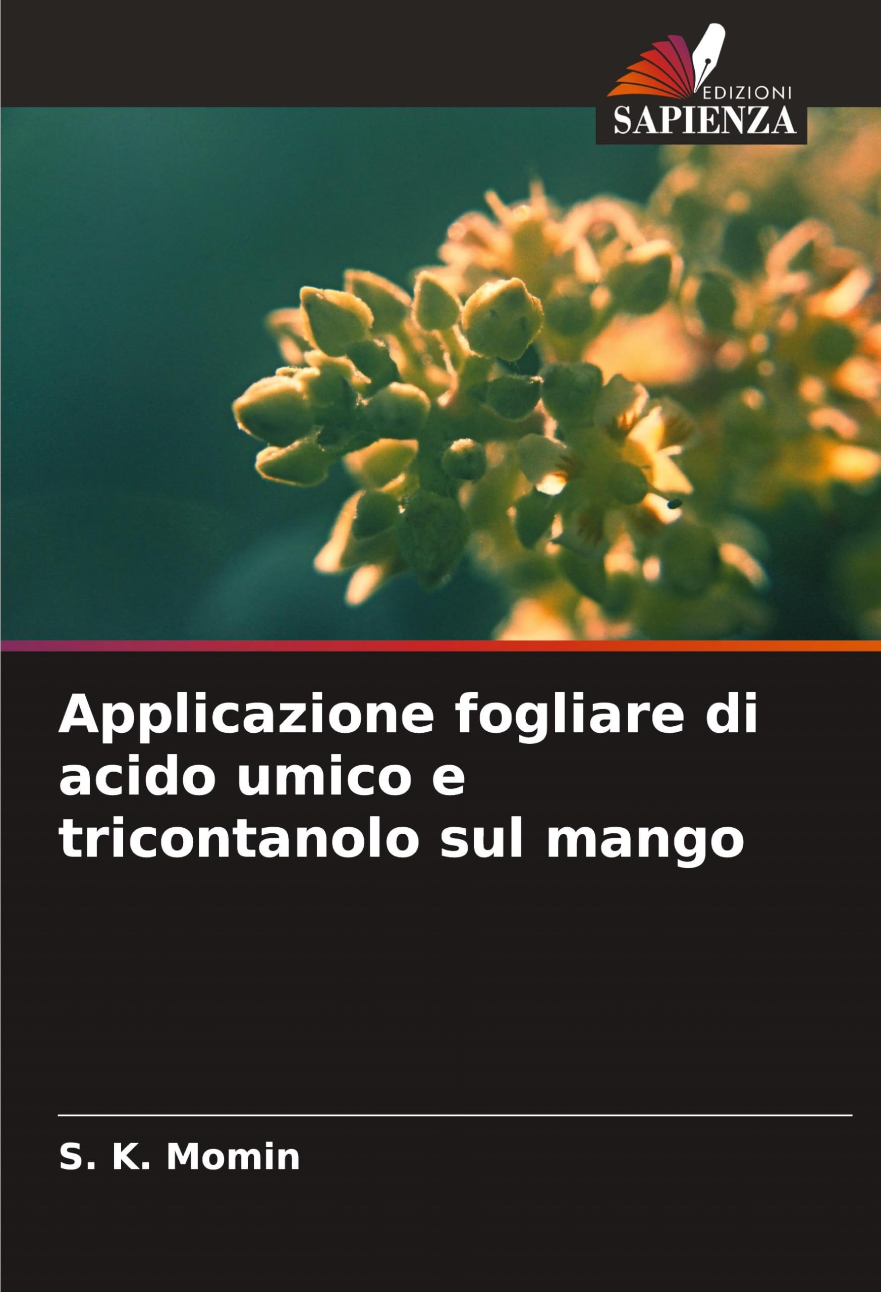 Applicazione fogliare di acido umico e tricontanolo sul mango: DE