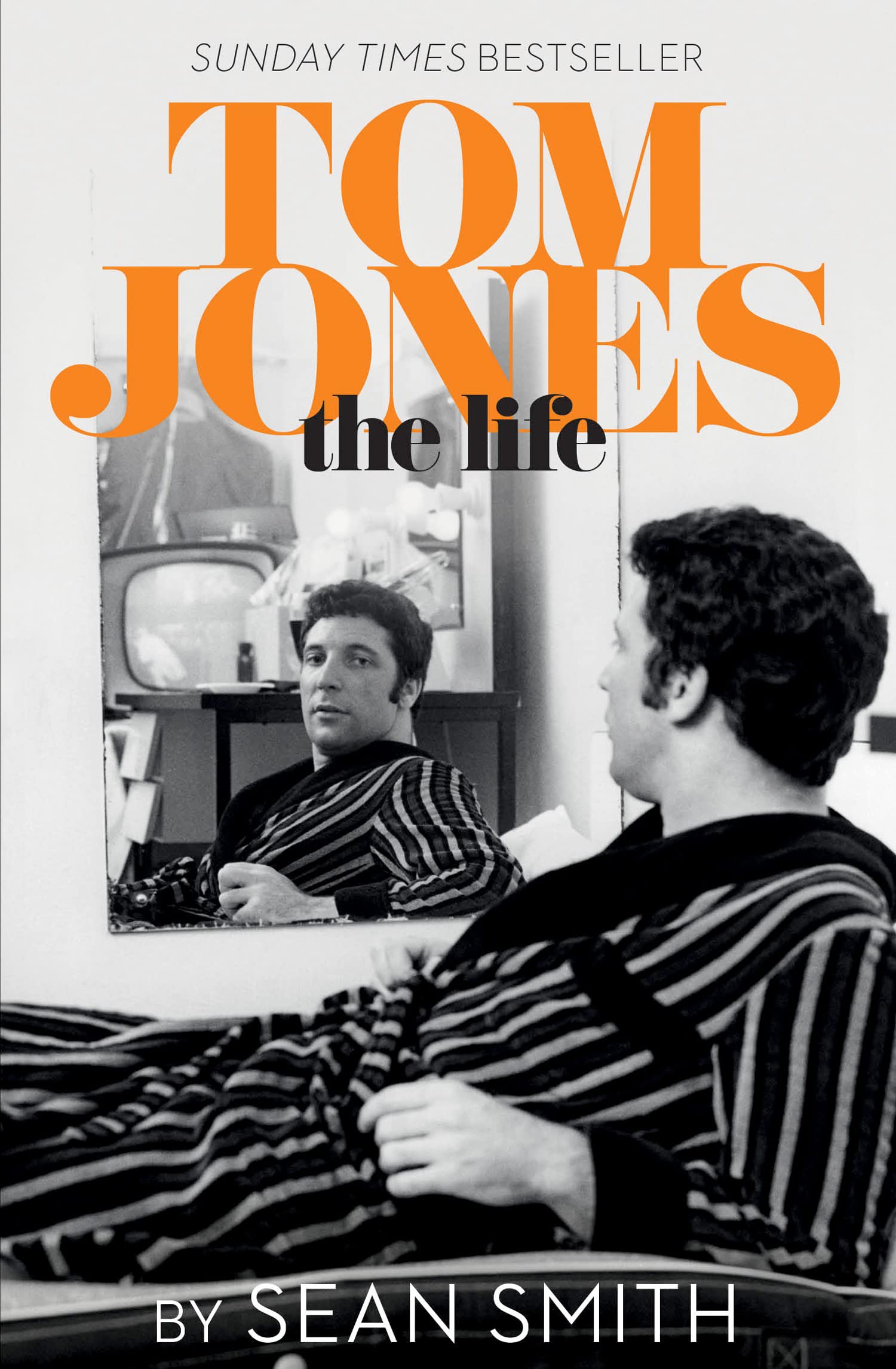 Sean Smith Tom Jones - The Life