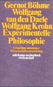 Experimentelle Philosophie : Ursprünge autonomer Wissenschaftsentwicklung.