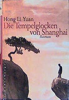 Die Tempelglocken von Shanghai