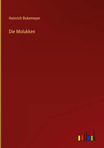 Die Molukken