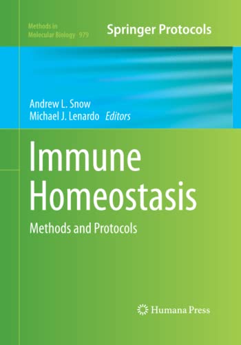 Immune Homeostasis: Methods and Protocols (Methods in Molecular Biology, Band 979)