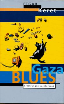 Gaza- Blues. Erzählungen