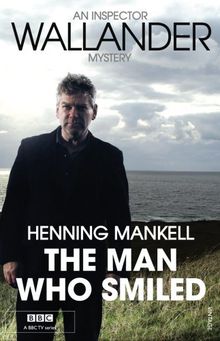 The Man Who Smiled: Kurt Wallander