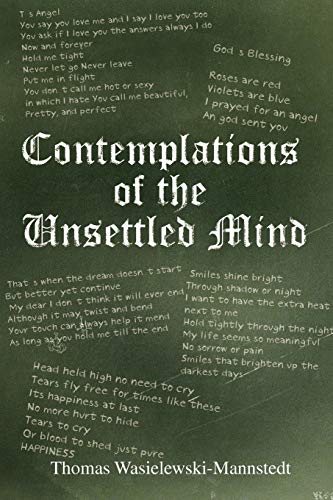 Contemplations of the Unsettled Mind
