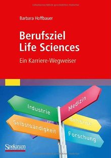 Berufsziel Life Sciences: Ein Karriere-Wegweiser