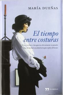 El tiempo entre costuras (TH Novela)