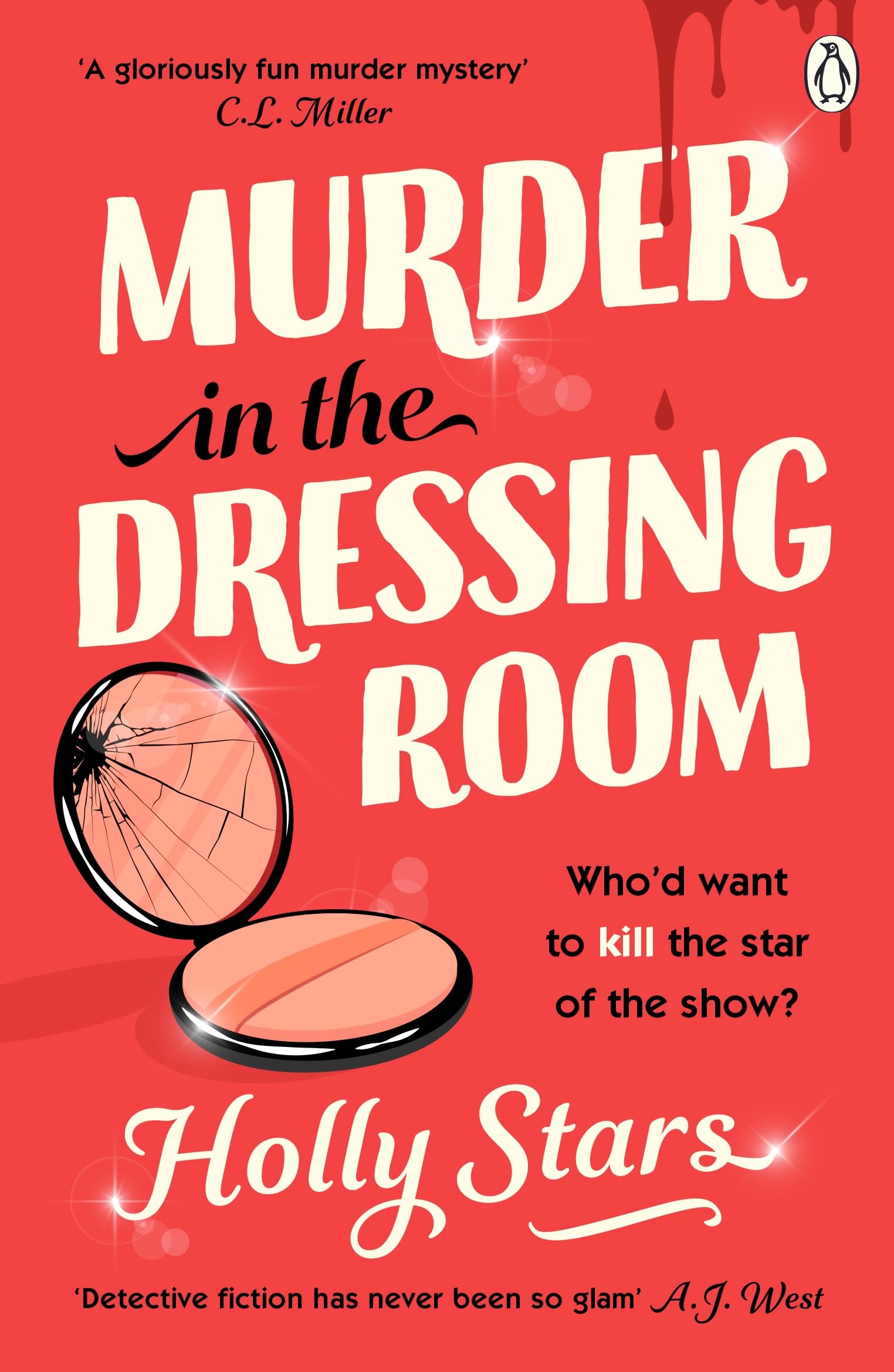 Murder in the Dressing Room: AGATHA CHRISTIE MEETS RUPAUL IN THIS WITTY MURDER MYSTERY