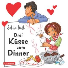 Freche Mädchen: Drei Küsse zum Dinner: : 2 CDs