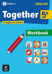 Together 5e : anglais A1+-A2 palier 1 : workbook