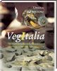 VegItalia. Vegetarisch und echt italienisch. Einfach - schnell - köstlich