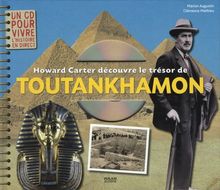 Howard Carter découvre le trésor de Toutankhamon