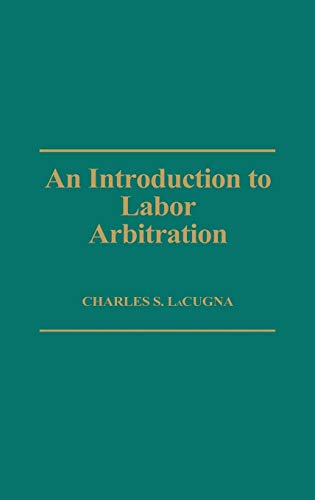 An Introduction to Labor Arbitration