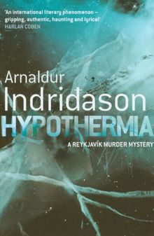 Hypothermia (Reykjavik Murder Mysteries 6)