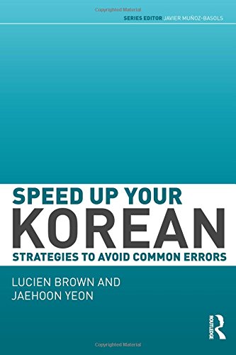 Speed up your Korean (Speed Up Your Language Skills)