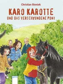 Karo Karotte und das verschwundene Pony