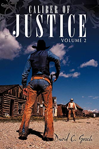Caliber of Justice: Volume 2