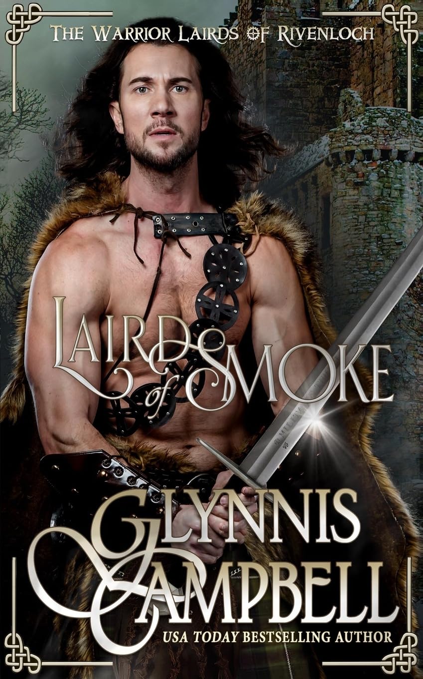 Laird of Smoke (The Warrior Lairds of Rivenloch, Band 3)