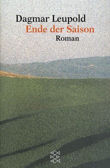 Ende der Saison: Roman