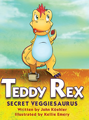 Teddy Rex: Secret Veggiesaurus (Elevate Books, Band 1)