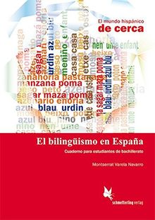 El bilingüismo en España (Lehrerhandreichung): Guía para el profesor (El mundo hispánico de cerca)