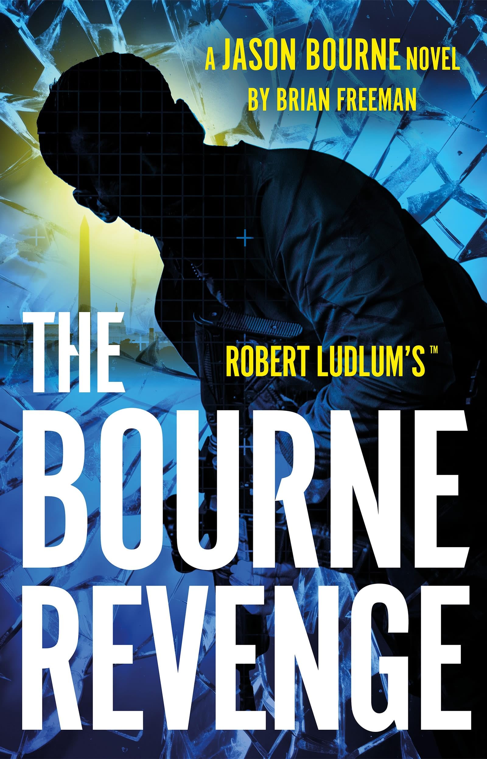 Brian Freeman Robert Ludlum's™ The Bourne Revenge (Jason Bourne)
