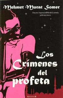 LOS CRIMENES DEL PROFETA (La Trama)