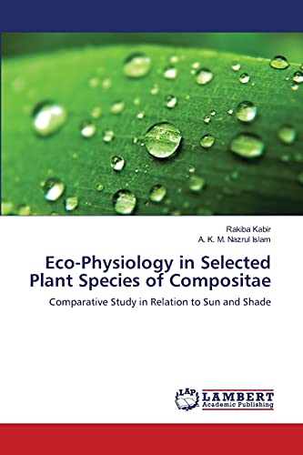 Eco-Physiology in Selected Plant Species of Compositae: Comparative Study in Relation to Sun and Shade