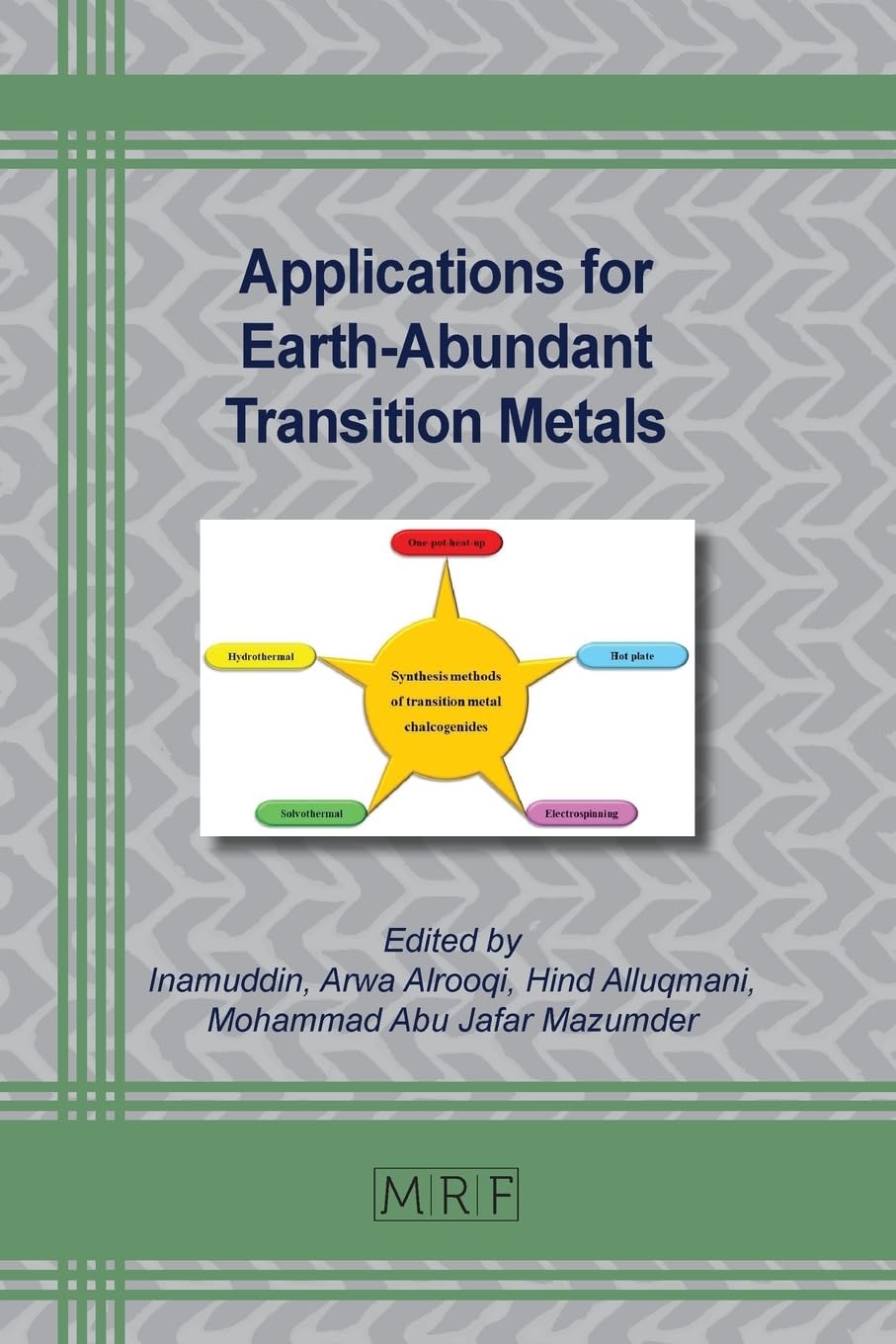 Applications for Earth-Abundant Transition Metals (Materials Research Foundations, Band 179)