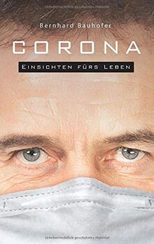 Corona: Einsichten fürs Leben