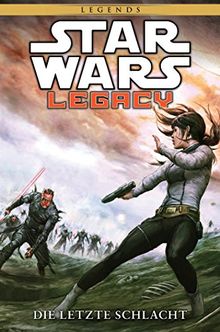 Star Wars Comics: Bd. 87: Legacy II - Die letzte Schlacht