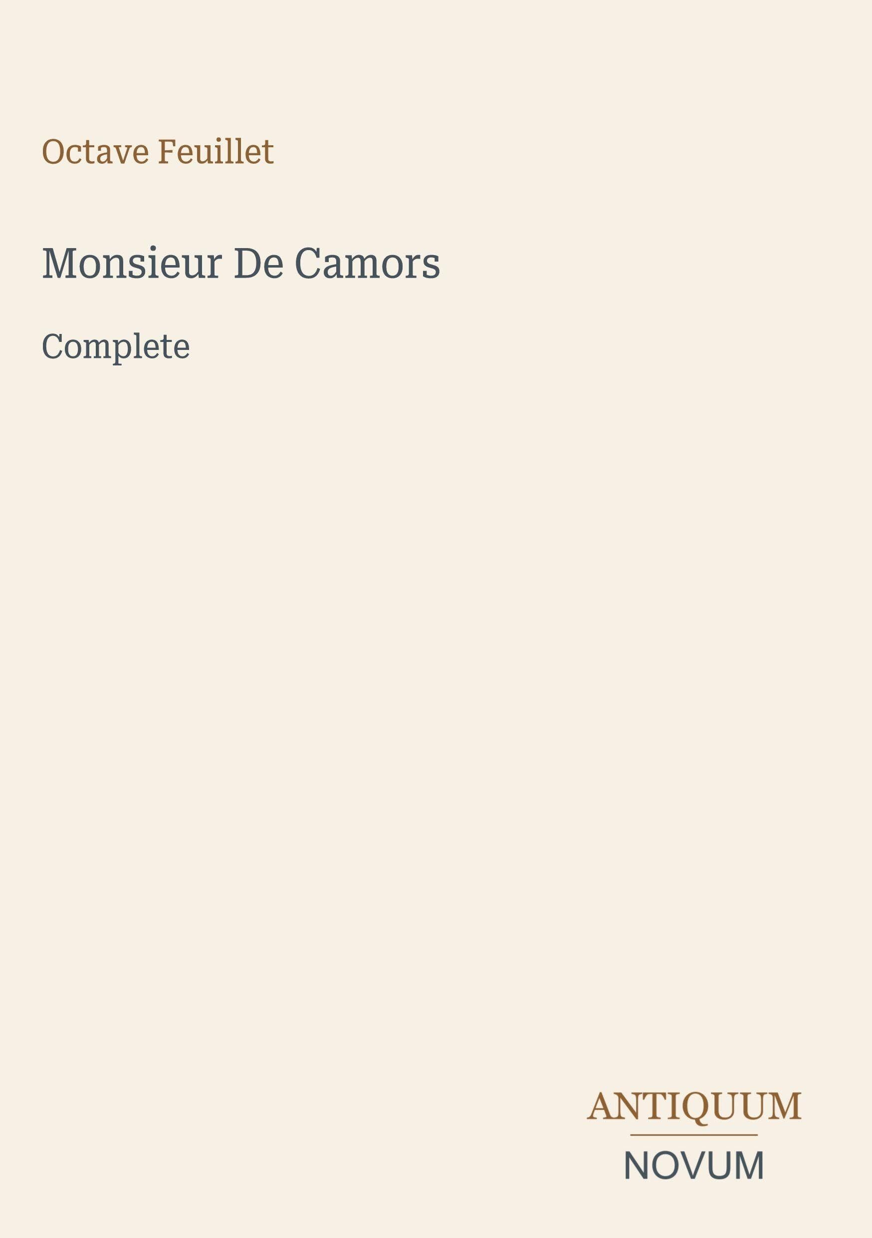 Monsieur De Camors: Complete