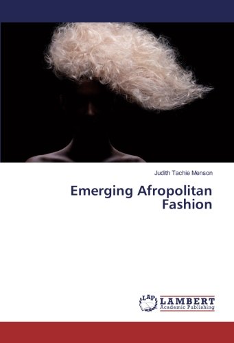 Emerging Afropolitan Fashion