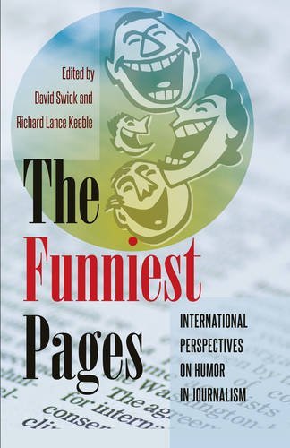 The Funniest Pages: International Perspectives on Humor in Journalism (Mass Communication and Journalism)
