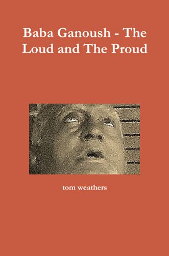 Baba Ganoush - The Loud and The Proud