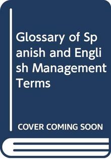 Glossary of Spanish and English Management Terms