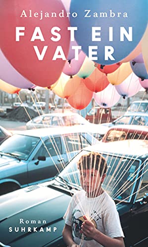 Fast ein Vater - Alejandro Zambra Gebunden