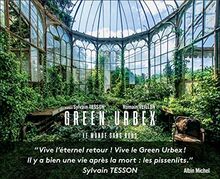 Green urbex : le monde sans nous
