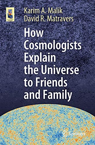 How Cosmologists Explain the Universe to Friends and Family (Astronomers' Universe)