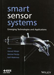 Smart Sensor Systems: Emerging Technologies and Applications