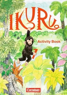 Ikuru, Bd.1, Activity Book: Unterrichtswerk für den früh beginnenden Englischunterricht