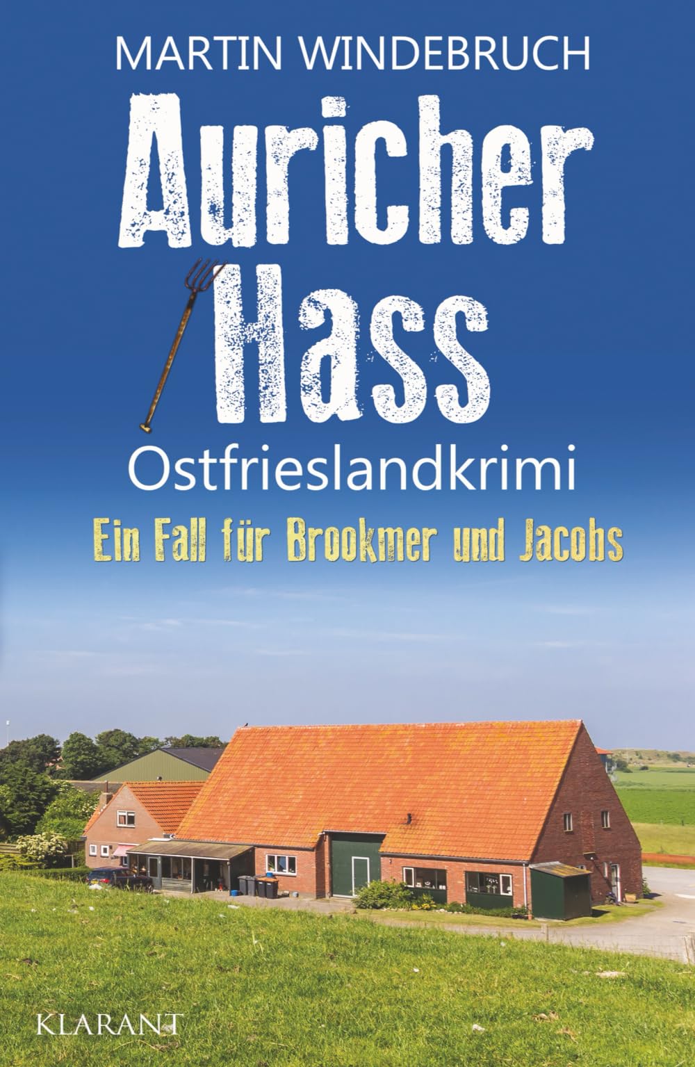 Auricher Hass. Ostfrieslandkrimi (Ein Fall für Brookmer und Jacobs, Band 14)
