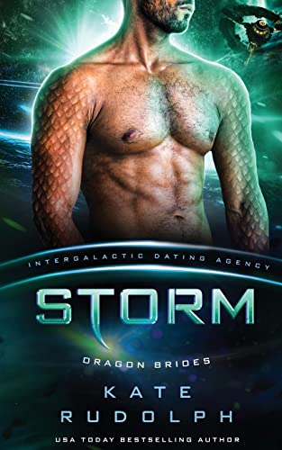 Storm: Dragon Brides #5 (Intergalactic Dating Agency)