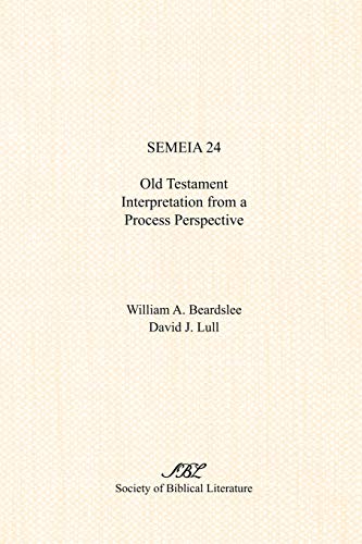 Semeia 24: Old Testament Interpretation from a Process Perspective