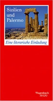 Sizilien und Palermo. Eine literarische Einladung