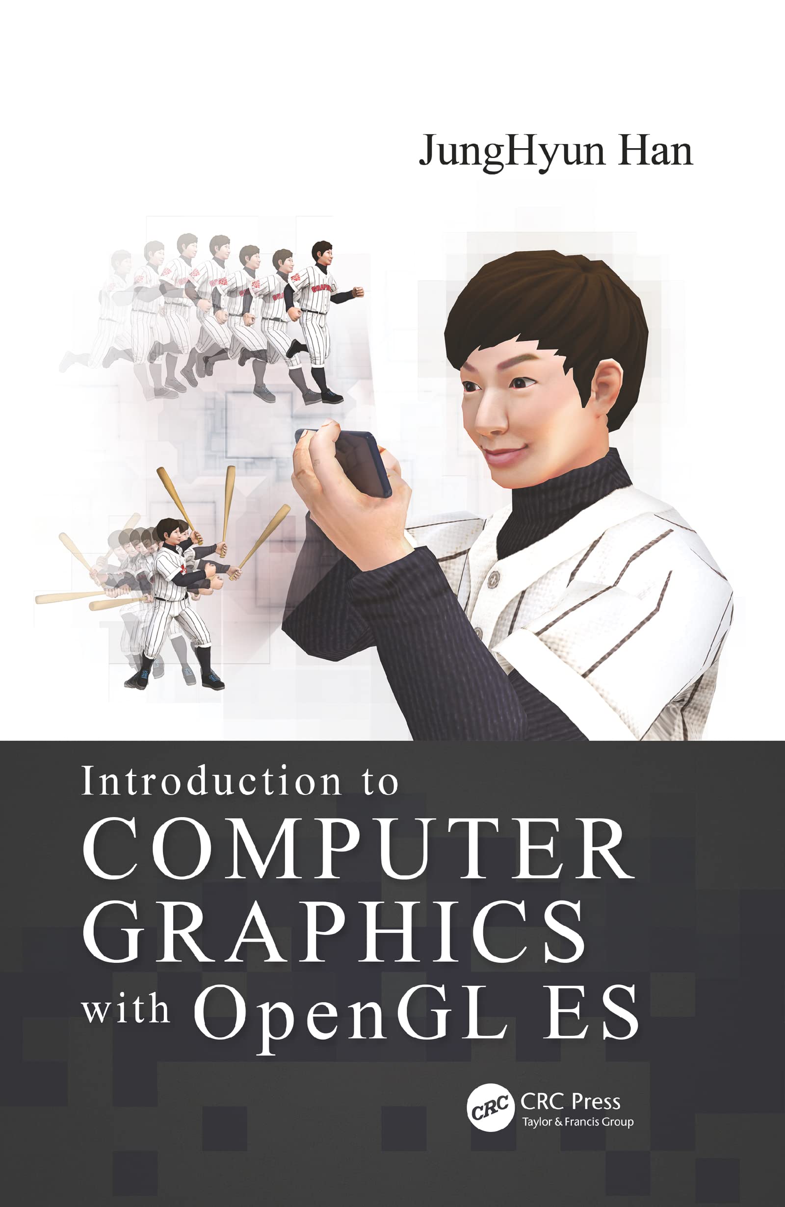 JungHyun Han Introduction To Computer Graphics With OpenGL Es