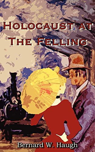 Holocaust at The Felling