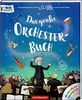 Das große Orchesterbuch: In Zusammenarbeit mit dem London Symphony Orchestra und Sir Simon Rattle (Mini-Musiker)